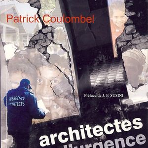 RdA n°14 - 24/04/09 - Patrick COULOUMBEL (Architectes de l'urgence)