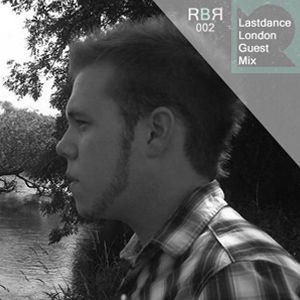 Last Dance London - Exclusive Raised By Records Guest Mix
