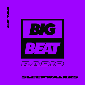 EP #144 - Sleepwalkrs (Goodnight Mix)