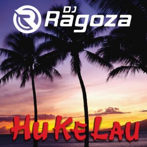 DJ Ragoza - Live At Hu Ke Lau (4-7-17)