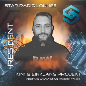 STAR RADIO LOUNGE presents, the sound of K1n1  Einklang Projekt  | Techno Easter special |