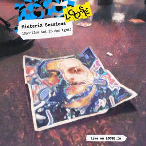 Cover art for MisteriX Sessions - 52 (25th April, 2026, Loose.fm, London) by мистер-икс