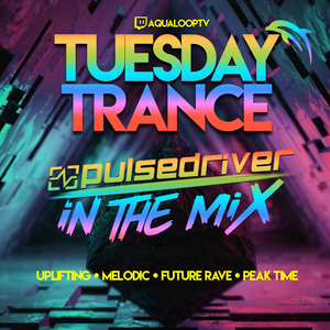 Pulsedriver - Tuesday Trance (23.11.21)