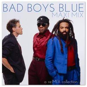 Bad Boys Blue - Maxi Mix