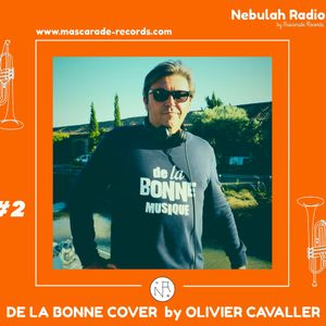 DE LA BONNE COVER #2, Nebulah Radio, 24 Novembre 2021