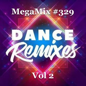 megaMix #329 - Rare Remixes Vol. 2