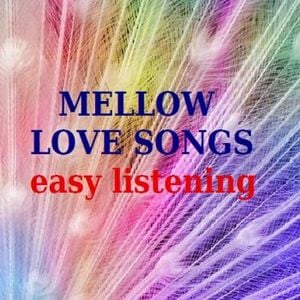 Mellow Lovesongs Easy Listening..;) By Mikeshuhada | Mixcloud