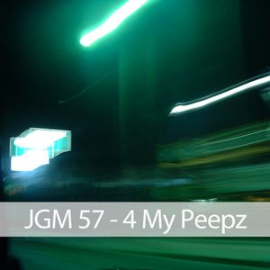 JGM 57 - 4 My Peepz