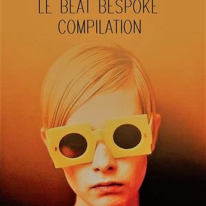 Le Beat Bespoke Compilation