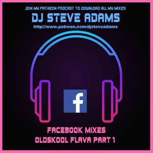 Facebook Mixes - Oldskool Flava Part 1