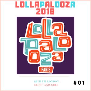 Lollapalooza Paris 18 01 By Geoffandgreg Mixcloud