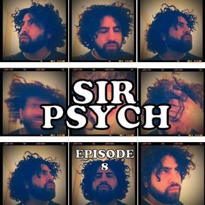 SIR PSYCH PRESENTS: Recollections Episode 8 "Twenty Songs"