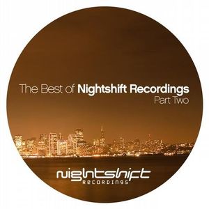 DJ Thor proudly presents " The Nightshift Recordings Tribute Mix  " selected & mixed by DJ Thor
