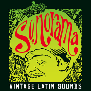 SONORAMA Vintage Latin Sounds: Jan 24