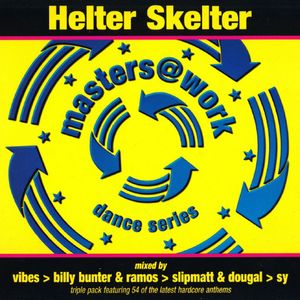 Dj Vibes/Dj Sy - Helter Skelter - Masters @ Work - 1997