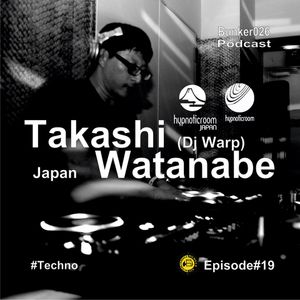 Dj Warp A K A Takashi Watnabe Samurai Mix For Bunker 026 Podcast By Takashi Watanabe Mixcloud