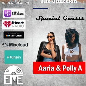 The Junction, Season 2: Sonic Hits with Aaria and Polly A Interview