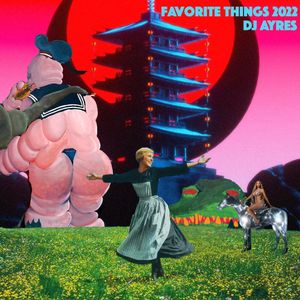 Rub Radio – Favorite Things 2022 (DJ Ayres)