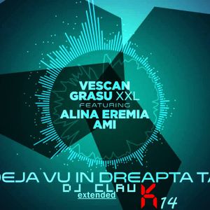 grasu xxl ft ami deja vu
