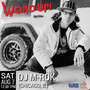 Word Up! 2021 - Illadelphia Mix - DJ M-Rok (Chicago, IL)
