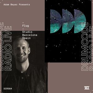 DCR564 – Drumcode Radio Live – Flug Studio Mix recorded in Barcelona
