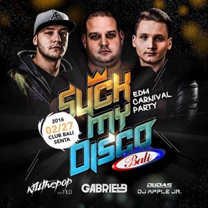 Gabriel B Live Suck My Disco Club Bali Zenta Serbia 16 02 27 By Gabriel B Mixcloud
