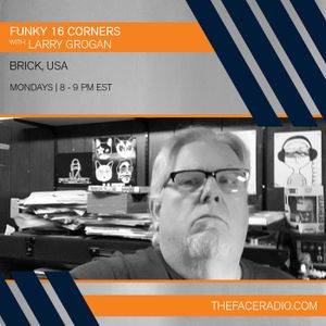 Funky 16 Corners - Larry Grogan // 25-07-22