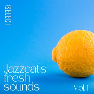 Jazzcat's fresh sounds vol. 1