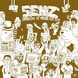 Senz - Chronicling the Montreal Beat Scene (Side B)