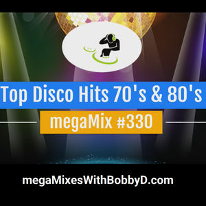 megaMix #330 Top Disco Hits 70's & 80's