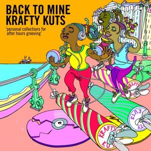 Krafty Kuts - Back to Mine
