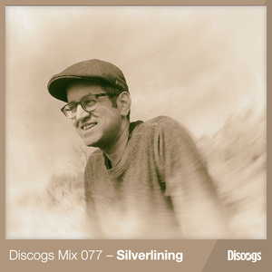 Discogs Mix 077 - Silverlining