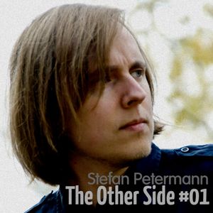 The Other Side #01 – Stefan Petermann