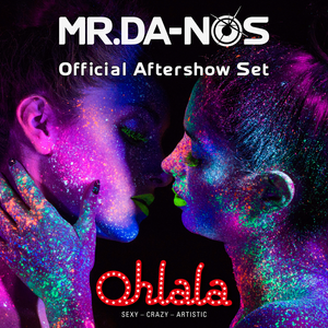 Mr.Da-Nos Ohlala Official Aftershow Set