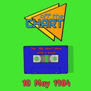 Off The Chart: 10 May 1984