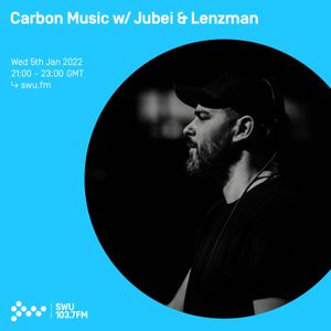 Carbon Music w/ Jubei & Lenzman 05TH JAN 2022