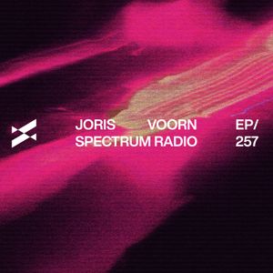 Joris Voorn Presents: Spectrum Radio 257