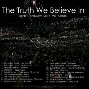 The Truth We Believe In - Kevin Conaway's 2016 Mix Album