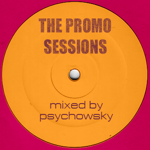 The Promo Sessions 03-16A - Mixed by psychowsky