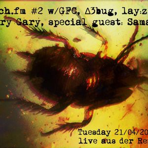 roach.fm #2 w/GFC, D3bug, lay:z, Scary Gary, Special Guest: Samadee