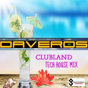 Daveros - Clubland (007) Pirate Studios Mix