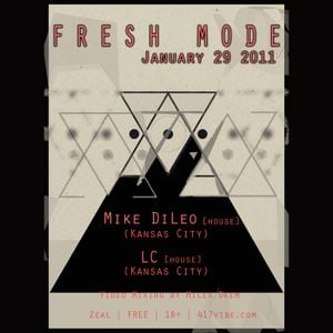 "FRESH MODE" - 01.29.2011 - (FULL 4 HR EVENT) - Jimmy C / LC / Mike DiLeo