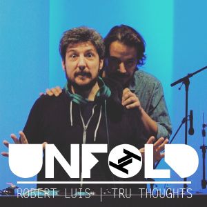 Tru Thoughts Presents Unfold 23.08.20 with Souleance, Tiawa, Hemai