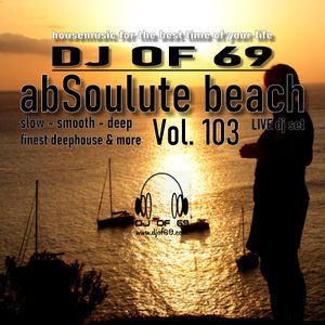 AbSoulute Beach 103 - slow smooth deep