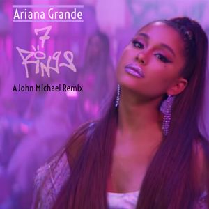 Ariana Grande - 7 Rings (A John Michael Remix) by John Michael Di ...
