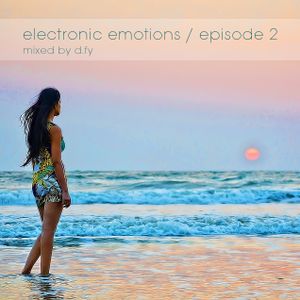 Electronic Emotions / Episode 2