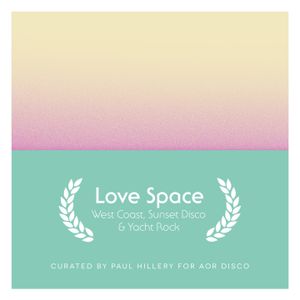 Cover art for Love Space - AOR Disco Mix by pH by paulhillery