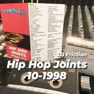 Hip Hop Joints 10-1998 - DJ Friction