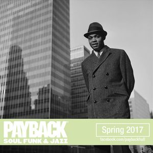 Cover art for PAYBACK Soul Funk & Jazz Spring 2017 Selection by payback