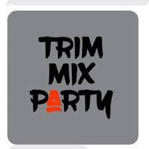 #3122 TRIM MIX PARTY AUG 5 2022
